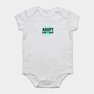 Adopt. Don't Shop. Baby Bodysuit